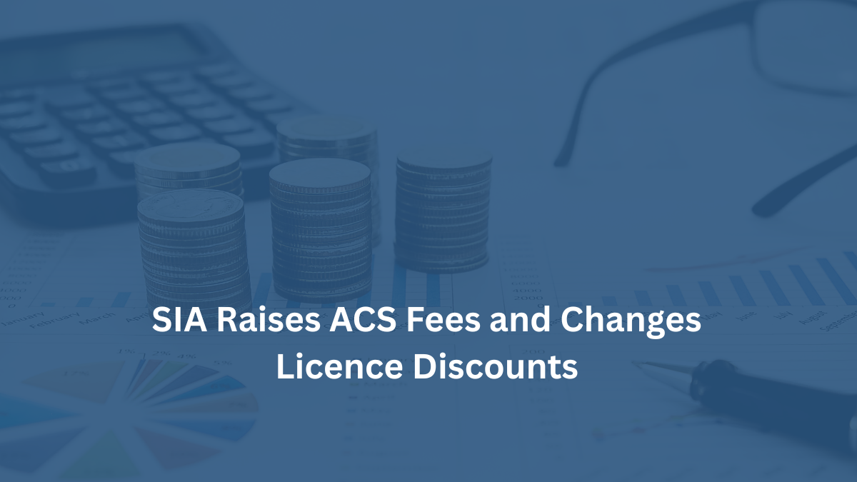 SIA Fee Changes for Licensing and ACS